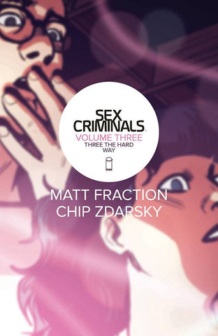 SEX CRIMINALS TP VOL 3 THREE THE HARD WAY (MR)