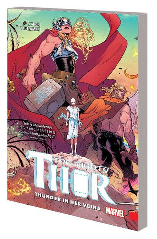 MIGHTY THOR TP (MARVEL) VOL 01 THUNDER IN HER VEINS