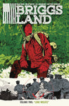 BRIGGS LAND TP (DARK HORSE) VOL 02 LONE WOLVES