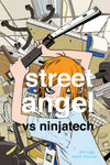 STREET ANGEL VS NINJATECH HC