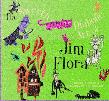 SWEETLY DIABOLIC ART OF JIM FLORA SC
