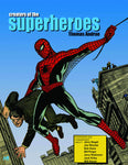 CREATORS OF THE SUPERHEROES DLX SC