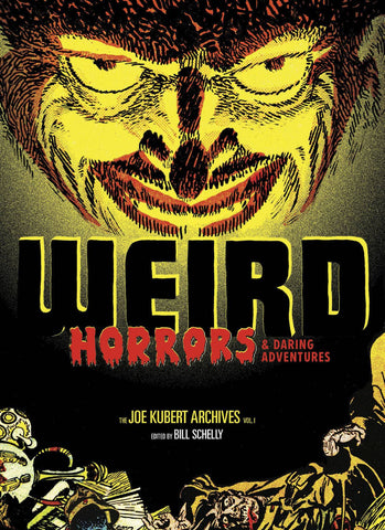 WEIRD HORRORS & DARING ADV JOE KUBERT ARCHIVES HC VOL 01 (C: