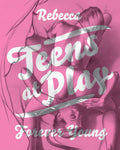 TEENS AT PLAY GN FOREVER YOUNG (A)