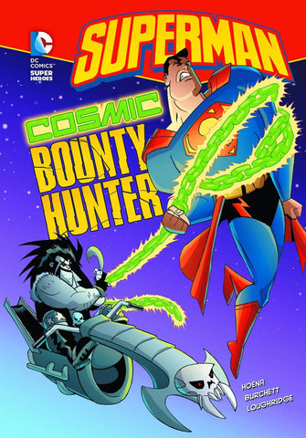 DC SUPER HEROES SUPERMAN YR TP COSMIC BOUNTY HUNTER (C: 0-1-