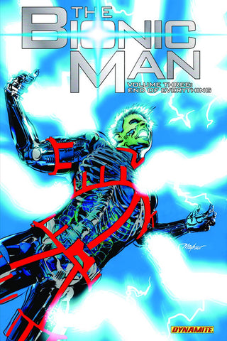 BIONIC MAN TP VOL 03 END OF EVERYTHING