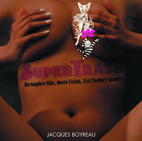 SUPERTRASH SC HERMAPHRO CHIC MOVIE FETISH ART (MR) (C: 0-1-2