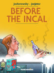 BEFORE THE INCAL HC NEW PTG (MR)