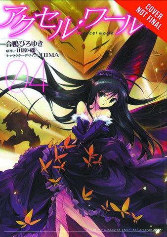 ACCEL WORLD LIGHT NOVEL VOL 04