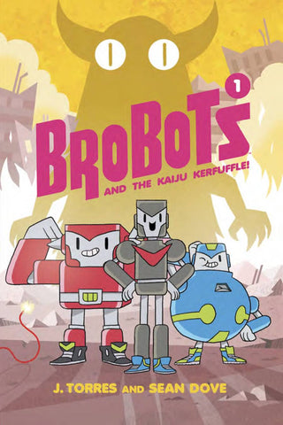 BROBOTS HC VOL 01 KAIJU KERFUFFLE