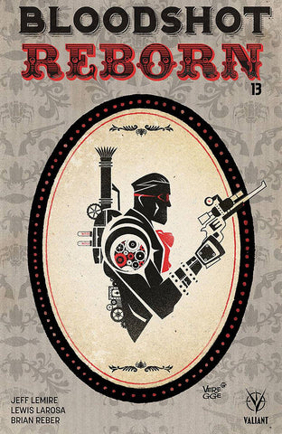 BLOODSHOT REBORN #13 CVR B VEREGGE
