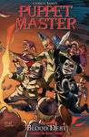 PUPPET MASTER TP VOL 04 BLOOD DEBT (MR)