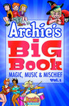 ARCHIES BIG BOOK TP VOL 01 MAGIC MUSIC & MISCHIEF