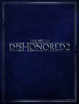 ART OF DISHONORED 2 HC