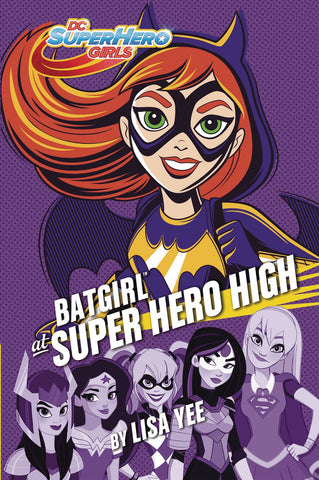 DC SUPER HERO GIRLS YR HC BATGIRL AT SUPER HERO HIGH (C: 0-1