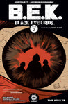 BLACK EYED KIDS TP VOL 02 THE ADULTS (MR)