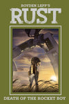 RUST TP VOL 03  DEATH OF ROCKETBOY