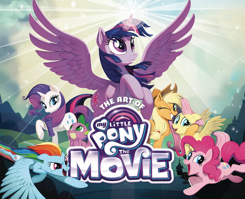 ART OF MY LITTLE PONY THE MOVIE