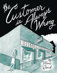 CUSTOMER IS ALWAYS WRONG HC