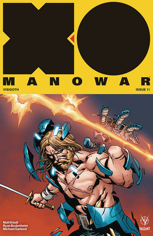 X-O MANOWAR (2017) #11 CVR B CAMUNCOLI