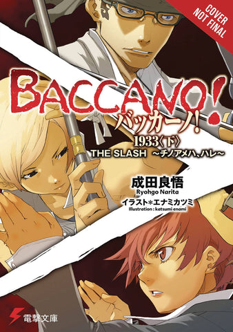 BACCANO LIGHT NOVEL HC VOL 07 1933 SLASH BLOODY FAIR (C: 1-1