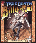 TRUE DEATH OF BILLY THE KID HC