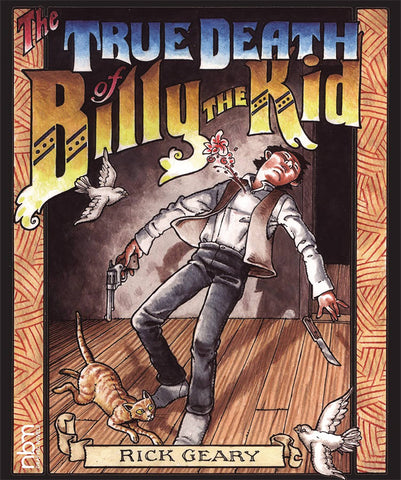 TRUE DEATH OF BILLY THE KID HC