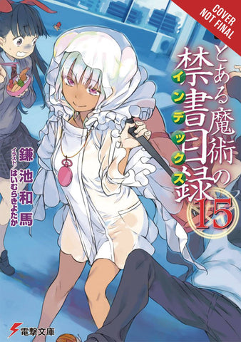 CERTAIN MAGICAL INDEX LIGHT NOVEL SC VOL 15