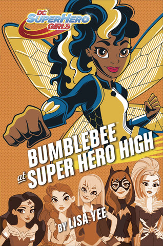 DC SUPER HERO GIRLS YR HC BUMBLEBEE AT SUPER HERO HIGH (C: 0