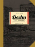 BERLIN TP BOOK 03 CITY OF LIGHT (MR)