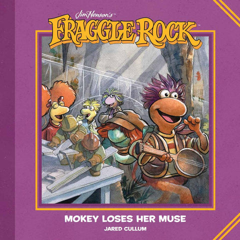 JIM HENSONS FRAGGLE ROCK MOKEY LOSES MUSE HC