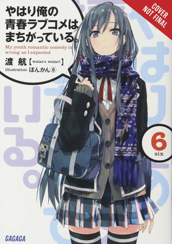 YOUTH ROMANTIC COMEDY WRONG EXPECTED NOVEL SC VOL 06 (C: 1-1