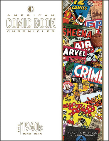 AMERICAN COMIC BOOK CHRONICLES HC 1940-44