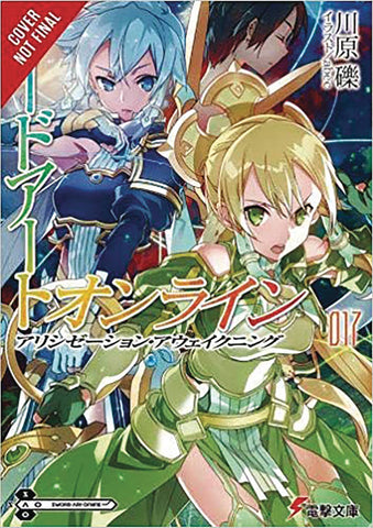 SWORD ART ONLINE NOVEL SC VOL 17 ALICIZATION AWAKENING (C: 1
