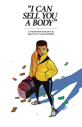 I CAN SELL YOU A BODY #3