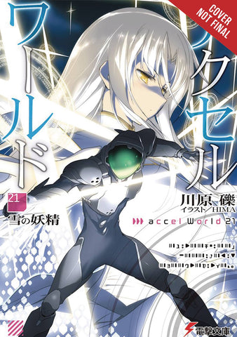 ACCEL WORLD LIGHT NOVEL SC VOL 21