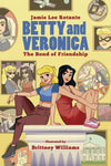 BETTY & VERONICA BOND OF FRIENDSHIP ORIGINAL GN  (C: 0-