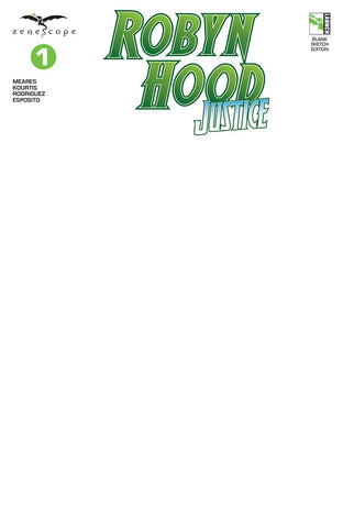 ROBYN HOOD JUSTICE #1 CVR F BLANK SKETCH