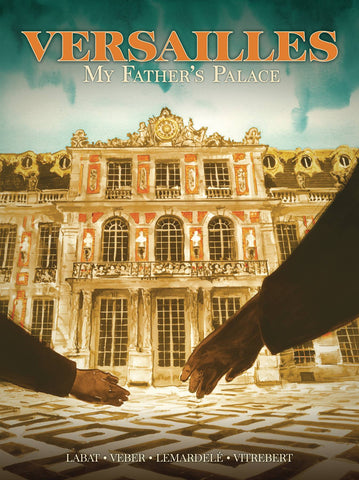 VERSAILLES MY FATHERS PALACE TP  (MR)