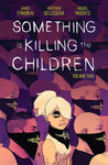 SOMETHING IS KILLING CHILDREN TP VOL 02