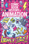 COMIC BOOK HISTORY OF ANIMATION #2  CVR A DUNLAVEY