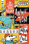 COMIC BOOK HISTORY OF ANIMATION #3  CVR A DUNLAVEY