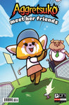 AGGRETSUKO MEET HER FRIENDS #3 CVR A HUANG