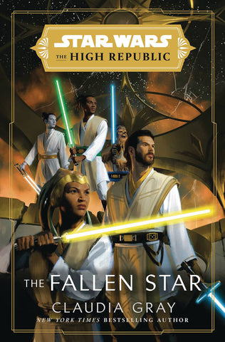 STAR WARS HIGH REPUBLIC HC NOVEL FALLEN STAR